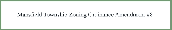 mansfield township zoning ordinance
