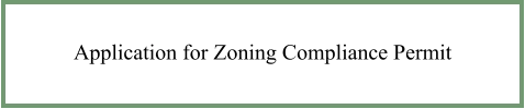 application for zoning compliance