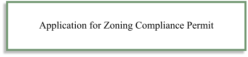 application for zoning compliance