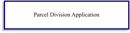 parcel division application
