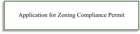 Application for Zoning Compliance Permit